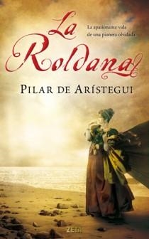 ROLDANA, LA | 9788498725711 | ARISTEGUI, PILAR DE | Llibreria Drac - Librería de Olot | Comprar libros en catalán y castellano online