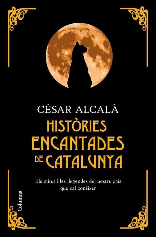 HISTORIES ENCANTADES DE CATALUNYA | 9788466410670 | ALCALA, CESAR | Llibreria Drac - Librería de Olot | Comprar libros en catalán y castellano online