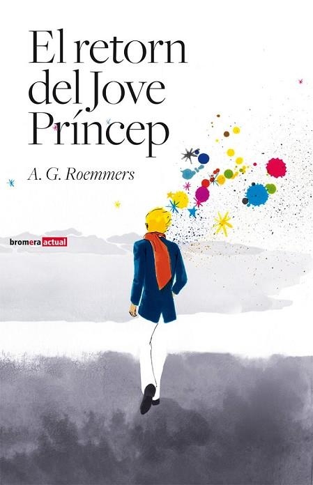 RETORN DEL JOVE PRINCEP, EL | 9788498247824 | ROEMMERS, A.G. | Llibreria Drac - Llibreria d'Olot | Comprar llibres en català i castellà online
