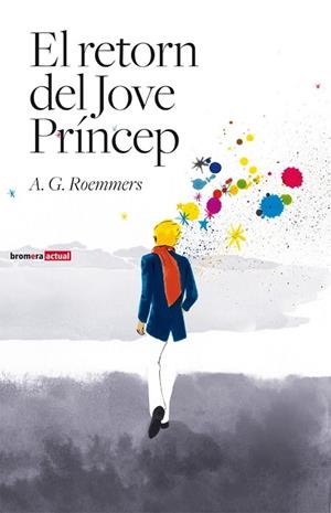 RETORN DEL JOVE PRINCEP, EL | 9788498247824 | ROEMMERS, A.G. | Llibreria Drac - Llibreria d'Olot | Comprar llibres en català i castellà online