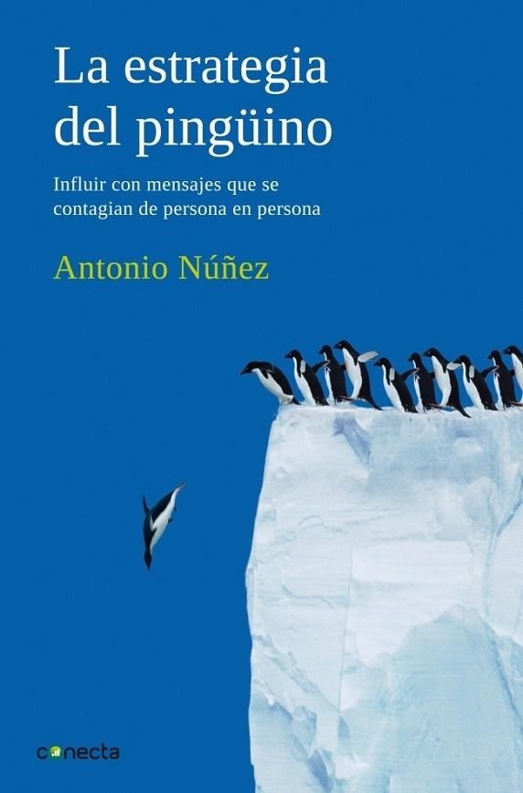 ESTRATEGIA DEL PINGUINO, LA | 9788493869311 | NUÑEZ, ANTONIO | Llibreria Drac - Librería de Olot | Comprar libros en catalán y castellano online
