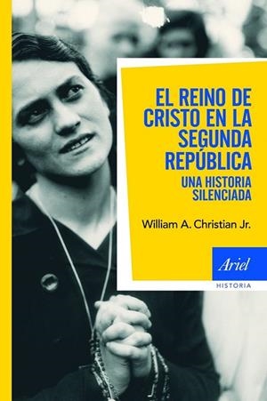 REINO DE CRISTO Y LA SEGUNDA REPUBLICA, EL | 9788434469839 | CHRISTIAN JR., WILLIAM A. | Llibreria Drac - Llibreria d'Olot | Comprar llibres en català i castellà online