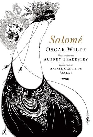 SALOME | 9788492412877 | WILDE, OSCAR/ BEARDSLEY, AUBREY | Llibreria Drac - Librería de Olot | Comprar libros en catalán y castellano online