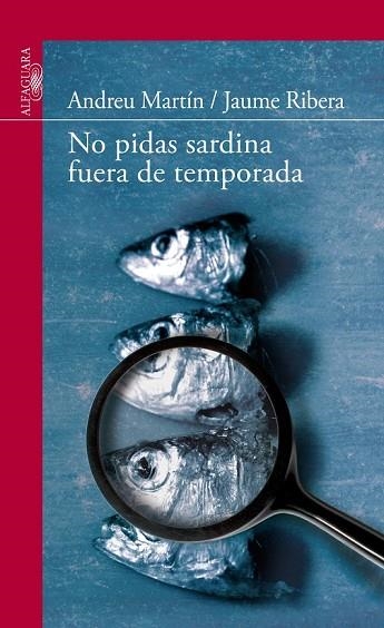 NO PIDAS SARDINA FUERA DE TEMPORADA | 9788420475141 | MARTIN, ANDREU | Llibreria Drac - Librería de Olot | Comprar libros en catalán y castellano online
