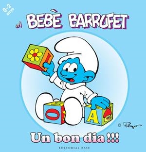 BEBE BARRUFET. UN BON DIA, EL | 9788415267089 | VV.AA. | Llibreria Drac - Librería de Olot | Comprar libros en catalán y castellano online