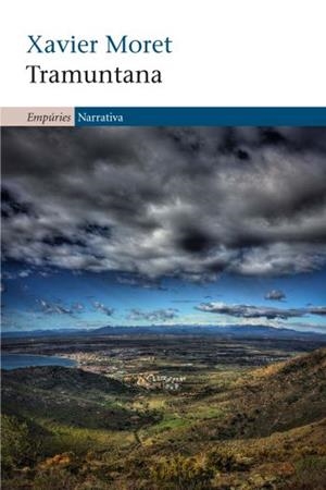TRAMUNTANA | 9788497877220 | MORET, XAVIER | Llibreria Drac - Librería de Olot | Comprar libros en catalán y castellano online