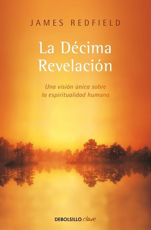 DECIMA REVELACION, LA | 9788499089485 | REDFIELD, JAMES | Llibreria Drac - Librería de Olot | Comprar libros en catalán y castellano online