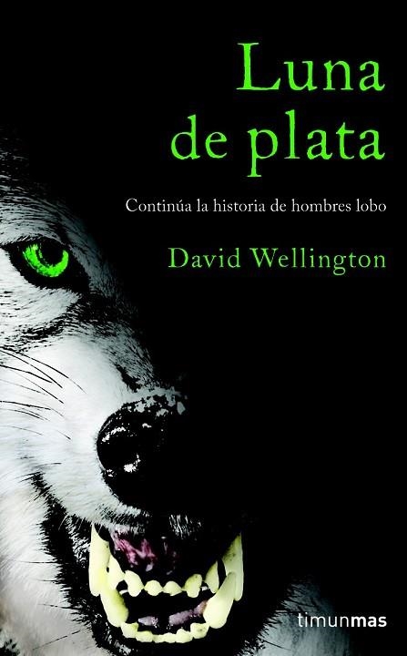 LUNA DE PLATA | 9788448040321 | WELLINGTON, DAVID | Llibreria Drac - Llibreria d'Olot | Comprar llibres en català i castellà online