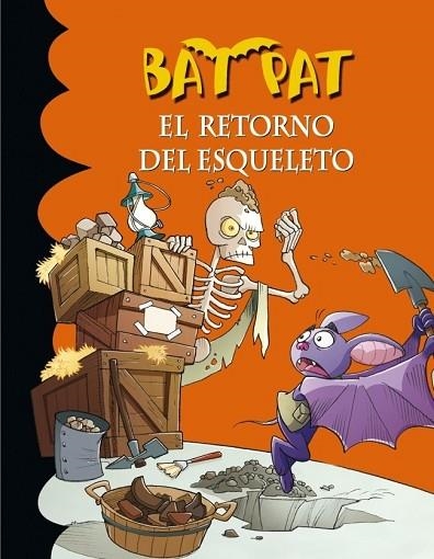 BAT PAT 18. EL RETORNO DEL ESQUELETO | 9788484417484 | PAVANELLO, ROBERTO | Llibreria Drac - Llibreria d'Olot | Comprar llibres en català i castellà online