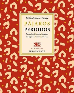 PÁJAROS PERDIDOS | 9788484726388 | TAGORE, RABINDRANATH (1861-1941) | Llibreria Drac - Librería de Olot | Comprar libros en catalán y castellano online