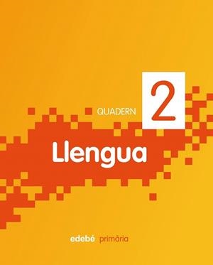 QUADERN DE LLENGUA 2 PRIMER CURS (NOVA ED.) | 9788468300030 | VV.AA. | Llibreria Drac - Librería de Olot | Comprar libros en catalán y castellano online