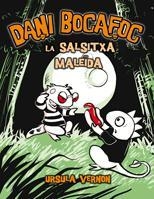 SALSITXA MALEIDA, LA. DANI BOCAFOC 3 | 9788424635961 | VERNON, URSULA | Llibreria Drac - Llibreria d'Olot | Comprar llibres en català i castellà online