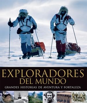EXPLORADORES DEL MUNDO | 9788408102649 | AA. VV. | Llibreria Drac - Llibreria d'Olot | Comprar llibres en català i castellà online