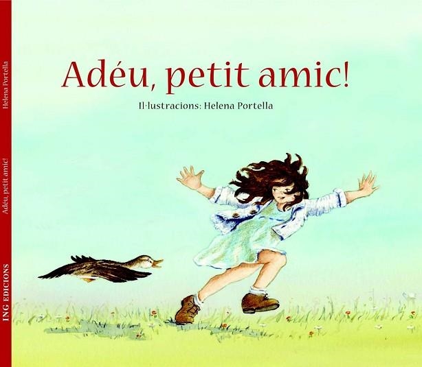 ADEU PETIT AMIC | 9788493933906 | PORTELLA, HELENA | Llibreria Drac - Librería de Olot | Comprar libros en catalán y castellano online