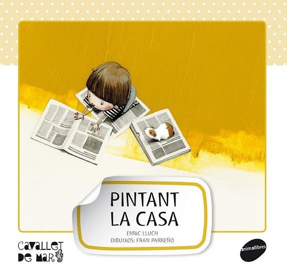 PINTANT LA CASA | 9788415095538 | LLUCH, ENRIC | Llibreria Drac - Librería de Olot | Comprar libros en catalán y castellano online