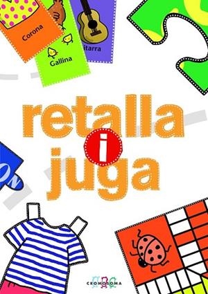 RETALLA I JUGA | 9788415187417 | VV.AA. | Llibreria Drac - Librería de Olot | Comprar libros en catalán y castellano online