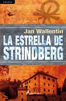 ESTRELLA DE STRINDBERG, LA | 9788498384000 | WALLENTIN, JAN | Llibreria Drac - Llibreria d'Olot | Comprar llibres en català i castellà online