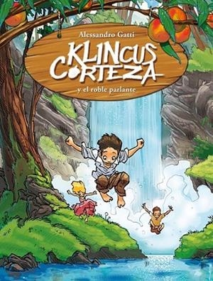 KLINCUS CORTEZA Y LA ENCINA PARLANTE | 9788484417644 | GATTI, ALESSANDRO | Llibreria Drac - Llibreria d'Olot | Comprar llibres en català i castellà online
