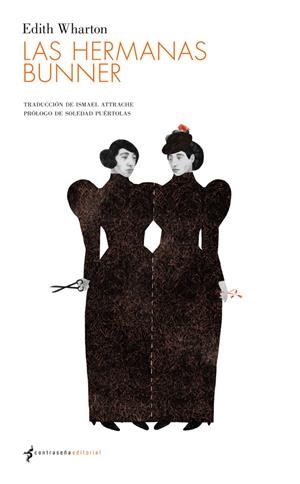 HERMANAS BUNNER, LAS | 9788493781859 | WHARTON, EDITH | Llibreria Drac - Librería de Olot | Comprar libros en catalán y castellano online