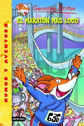 MARATON MAS LOCO, EL Nº 45 | 9788408103240 | STILTON, GERONIMO | Llibreria Drac - Librería de Olot | Comprar libros en catalán y castellano online