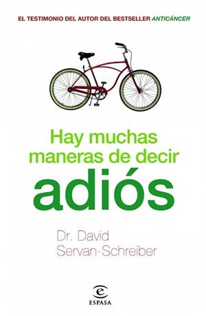 HAY MUCHAS MANERAS DE DECIR ADIOS | 9788467038118 | SERVAN-SCHREIBER, DAVID | Llibreria Drac - Llibreria d'Olot | Comprar llibres en català i castellà online