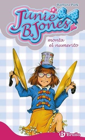 JUNIE B. JONES MONTA EL NUMERITO | 9788421686522 | PARK, BARBARA | Llibreria Drac - Librería de Olot | Comprar libros en catalán y castellano online