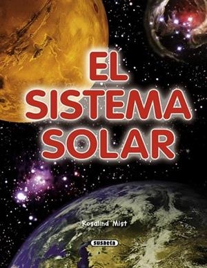 SISTEMA SOLAR, EL | 9788467713770 | MIST, ROSALIND | Llibreria Drac - Librería de Olot | Comprar libros en catalán y castellano online