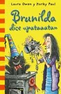 BRUNILDA DICE PATAAATA | 9788498016024 | OWEN, LAURA; PAUL, KORKY | Llibreria Drac - Llibreria d'Olot | Comprar llibres en català i castellà online