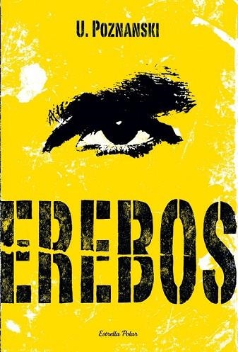 EREBOS (CAT) | 9788499325224 | POZNANSKI, U. | Llibreria Drac - Llibreria d'Olot | Comprar llibres en català i castellà online