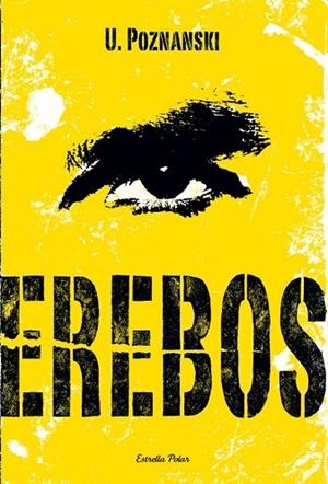 EREBOS (CAT) | 9788499325224 | POZNANSKI, U. | Llibreria Drac - Llibreria d'Olot | Comprar llibres en català i castellà online