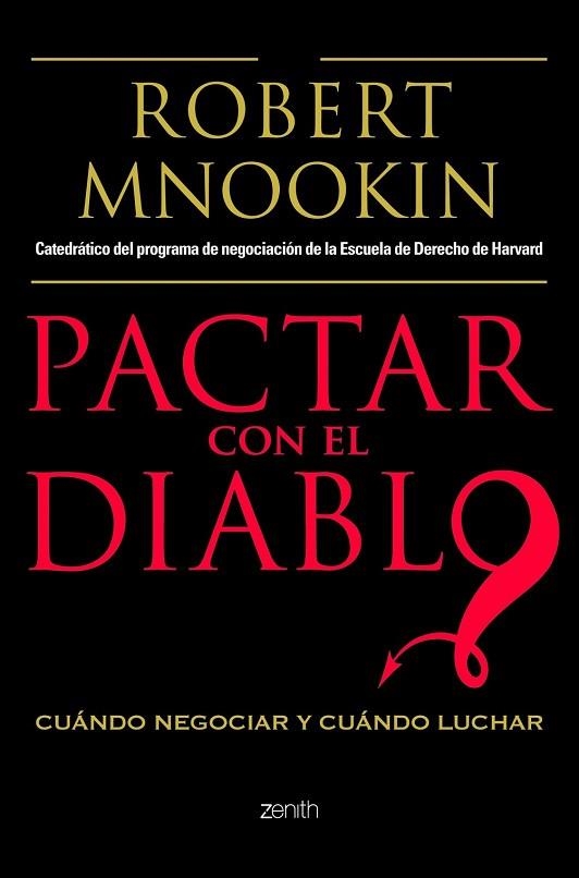 PACTAR CON EL DIABLO | 9788408103769 | MNOOKIN, ROBERT | Llibreria Drac - Llibreria d'Olot | Comprar llibres en català i castellà online