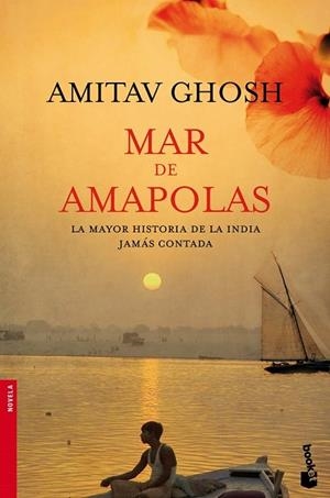 MAR DE AMAPOLAS | 9788496580749 | GHOSH, AMITAV | Llibreria Drac - Librería de Olot | Comprar libros en catalán y castellano online