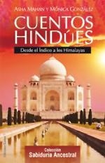 CUENTOS HINDÚES | 9788496112087 | MAHAN, ASHA/GONZÁLEZ, MÓNICA | Llibreria Drac - Llibreria d'Olot | Comprar llibres en català i castellà online