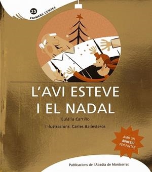 AVI ESTEVE I EL NADAL, L' | 9788498833317 | CARRILLO, EULALIA | Llibreria Drac - Librería de Olot | Comprar libros en catalán y castellano online
