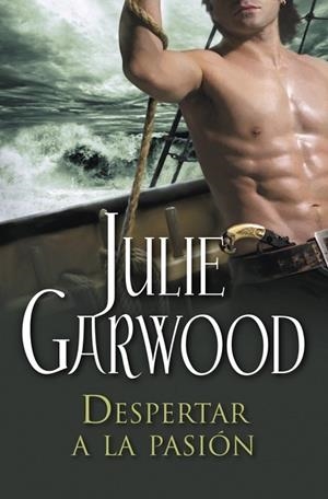 DESPERTAR A LA PASION | 9788499892825 | GARWOOD, JULIE | Llibreria Drac - Librería de Olot | Comprar libros en catalán y castellano online