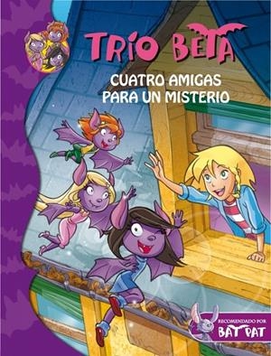 CUATRO AMIGAS PARA UN MISTERIO (TRIO BETA 1) | 9788484417675 | VV.AA | Llibreria Drac - Llibreria d'Olot | Comprar llibres en català i castellà online
