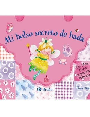 MI BOLSO SECRETO DE HADA | 9788421686508 | Llibreria Drac - Librería de Olot | Comprar libros en catalán y castellano online