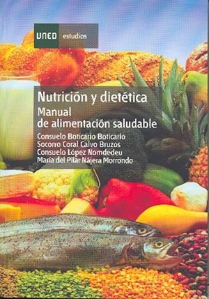 NUTRICION  Y DIETETICA. MANUAL DE ALIMENTACION SALUDABLE | 9788436242300 | CALBO BRUZOS | Llibreria Drac - Librería de Olot | Comprar libros en catalán y castellano online