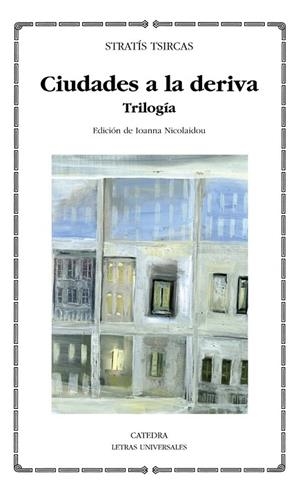 CIUDADES A LA DERIVA. TRIOLOGIA | 9788437628844 | TSIRCAS, STRATIS | Llibreria Drac - Llibreria d'Olot | Comprar llibres en català i castellà online