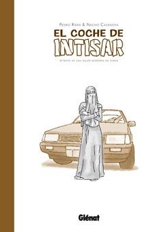 COCHE DE INTISAR, EL | 9788499473499 | RIERA, PEDRO; CASANOVA, NACHO | Llibreria Drac - Librería de Olot | Comprar libros en catalán y castellano online