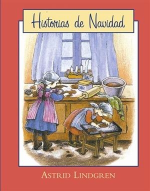 HISTORIAS DE NAVIDAD | 9788493817534 | LINDGREN, ASTRID | Llibreria Drac - Librería de Olot | Comprar libros en catalán y castellano online