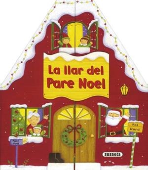LLAR DEL PARE NOEL, LA | 9788467712445 | JEWITT, KATHRYN | Llibreria Drac - Librería de Olot | Comprar libros en catalán y castellano online