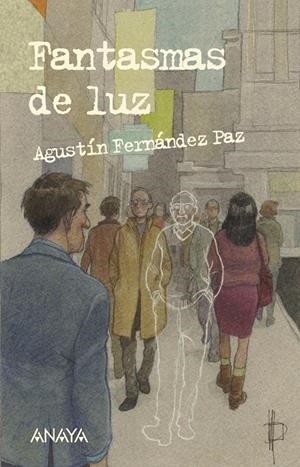 FANTASMAS DE LUZ | 9788466795388 | FERNANDEZ, AGUSTIN | Llibreria Drac - Librería de Olot | Comprar libros en catalán y castellano online