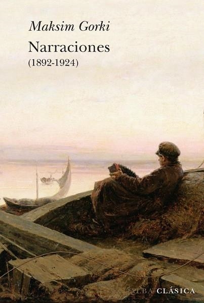 NARRACIONES | 9788484286653 | GORKI, MAKSIM | Llibreria Drac - Llibreria d'Olot | Comprar llibres en català i castellà online
