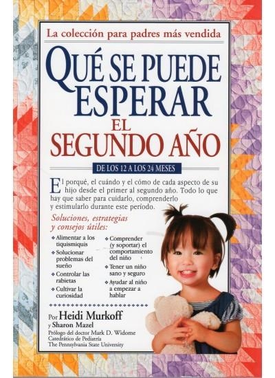 QUE SE PUEDE ESPERAR EL SEGUNDO AÑO | 9788497991070 | MURKOFF, HEIDI; MAZEL, SHARON | Llibreria Drac - Librería de Olot | Comprar libros en catalán y castellano online