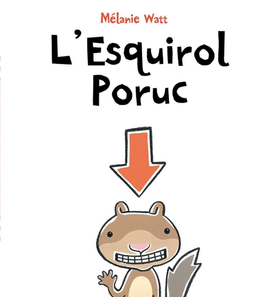 ESQUIROL PORUC, L' | 9788415206392 | WATT, MELANIE | Llibreria Drac - Llibreria d'Olot | Comprar llibres en català i castellà online