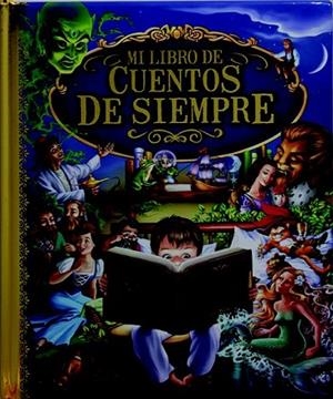 MI LIBRO DE CUENTOS DE SIEMPRE | 9788428537056 | VV.AA. | Llibreria Drac - Librería de Olot | Comprar libros en catalán y castellano online