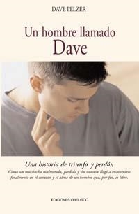 HOMBRE LLAMADO DAVE, UN | 9788477208037 | PELZER, DAVE | Llibreria Drac - Librería de Olot | Comprar libros en catalán y castellano online