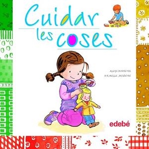 CUIDAR LES COSES | 9788468301860 | CABRERA, ALEIX; MADERE, ARMELLE | Llibreria Drac - Librería de Olot | Comprar libros en catalán y castellano online