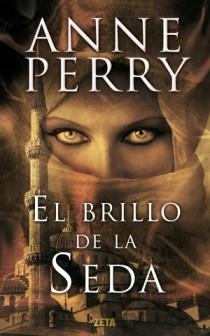 BRILLO DE LA SEDA, EL | 9788498725681 | PERRY, ANNE | Llibreria Drac - Librería de Olot | Comprar libros en catalán y castellano online